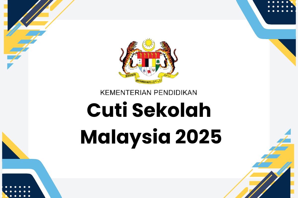 Cuti Sekolah Malaysia 2025